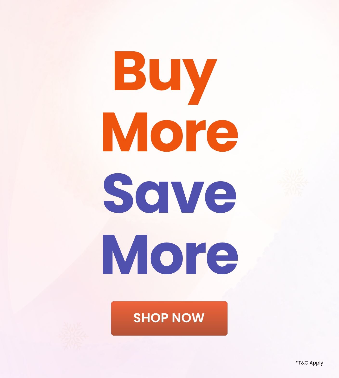 Buy-More-Save-More_C1_SB_0309-1409_CA