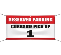 Reserved Parking Curbside Pickup Vinyl Banners