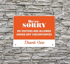 Sorry No Visitors Allowed Compliance Signs