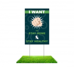 Stay At Home Stay Healthy Yard Signs