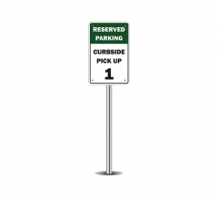 Reserved Parking Curbside Pickup Parking Signs
