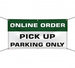 Online Order Pick Up Parking Vinyl Banners