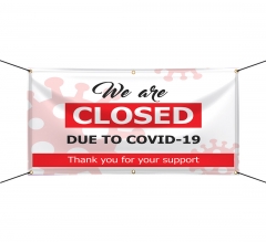 We Are Closed Covid 19 Vinyl Banners