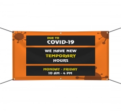 New Temporary Hours Vinyl Banners
