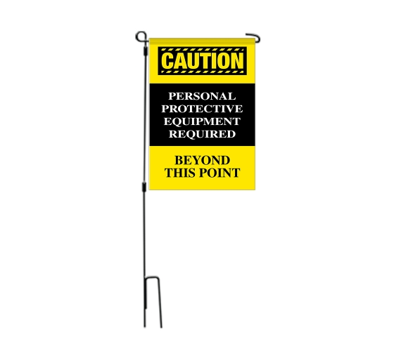 Caution PPE Required Garden Flags