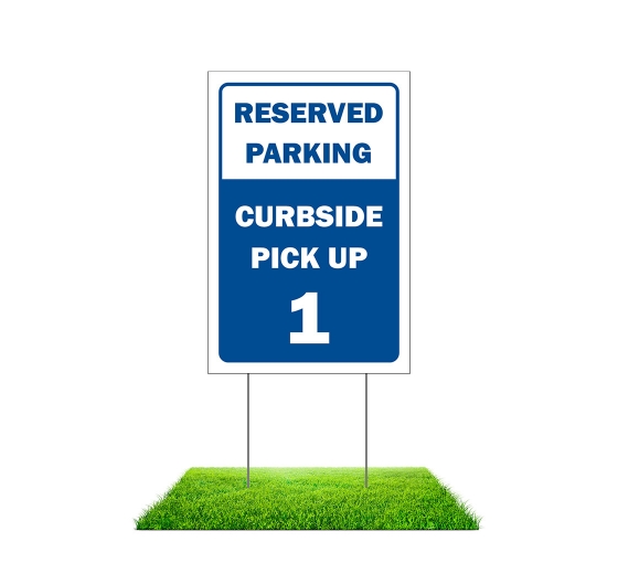 Reserved Parking Curbside Pick Up Yard Signs (Non Reflective)