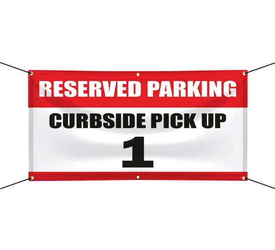 Reserved Parking Curbside Pickup Vinyl Banners