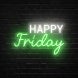 Happy Friday Neon Sign